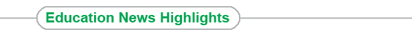 Education News Highlights